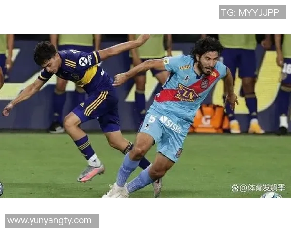 博卡青年与巴拉纳竞技激战正酣八月一日精彩对决不容错过